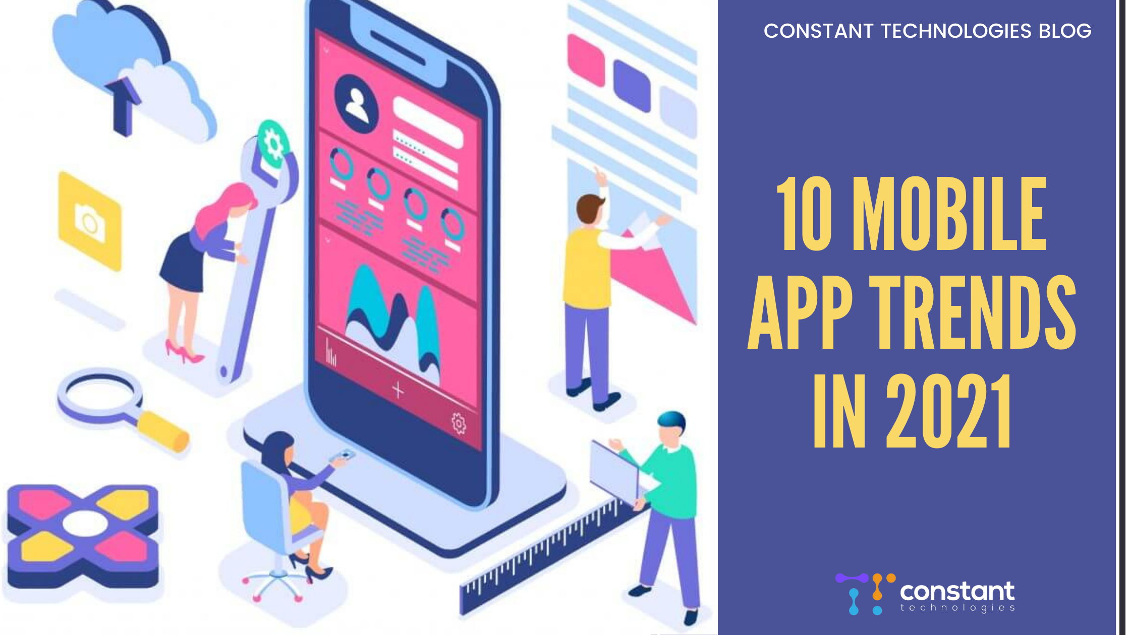 " 10 Mobile App Trends in 2021"
